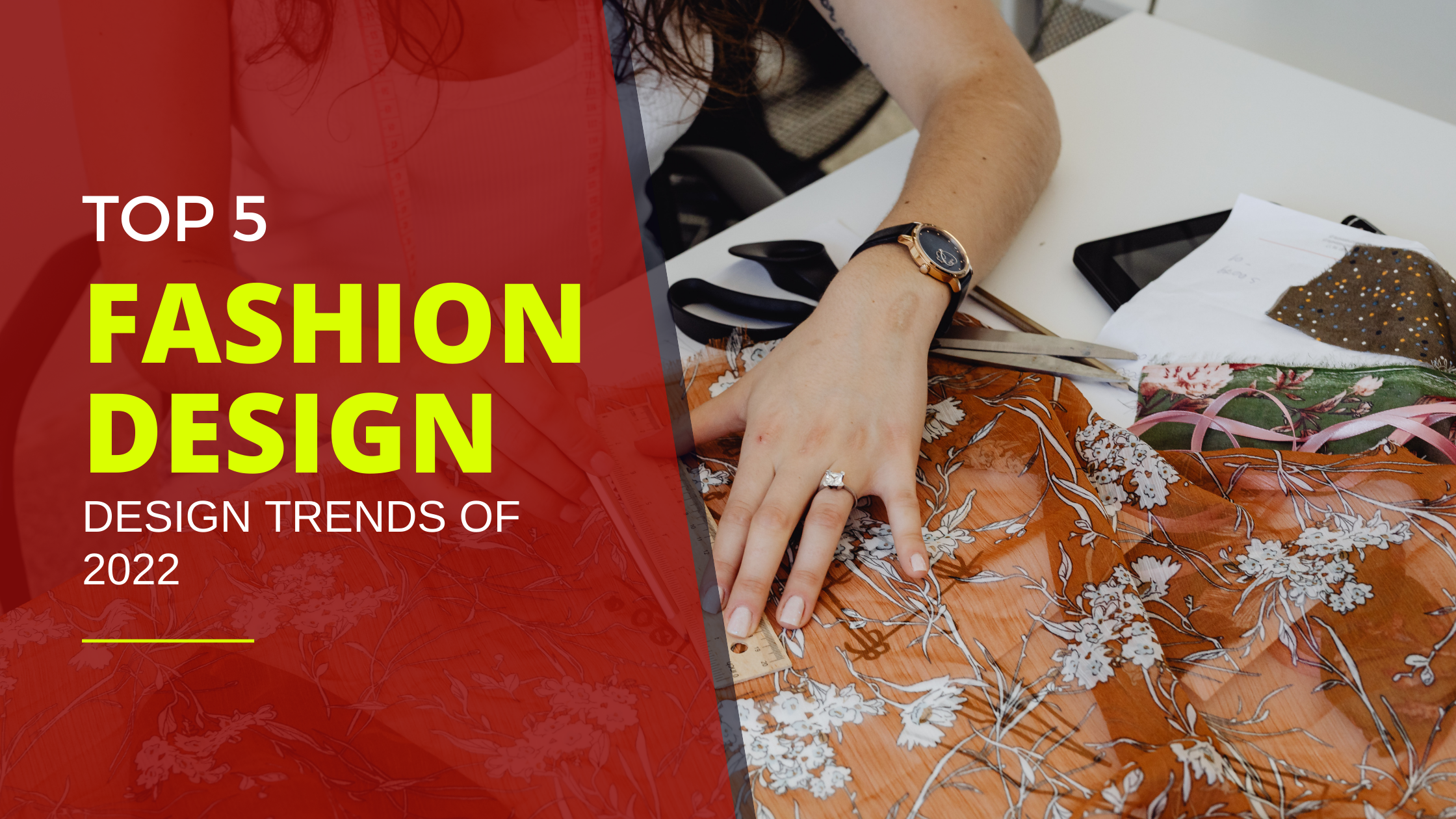 Top 5 fashion design trends of 2022